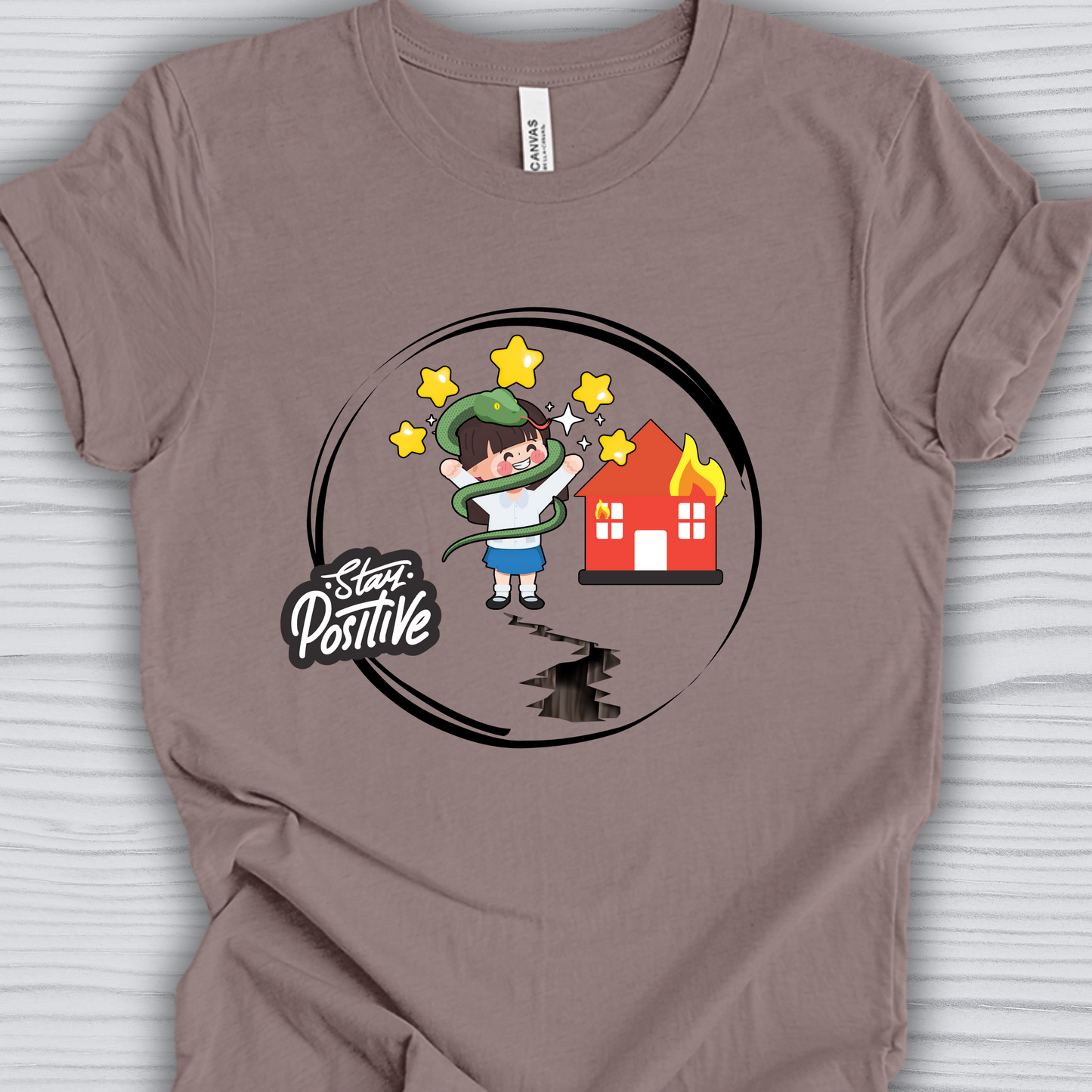 Unhinged Girl Stay Positive Shirt - Unisex Crew
