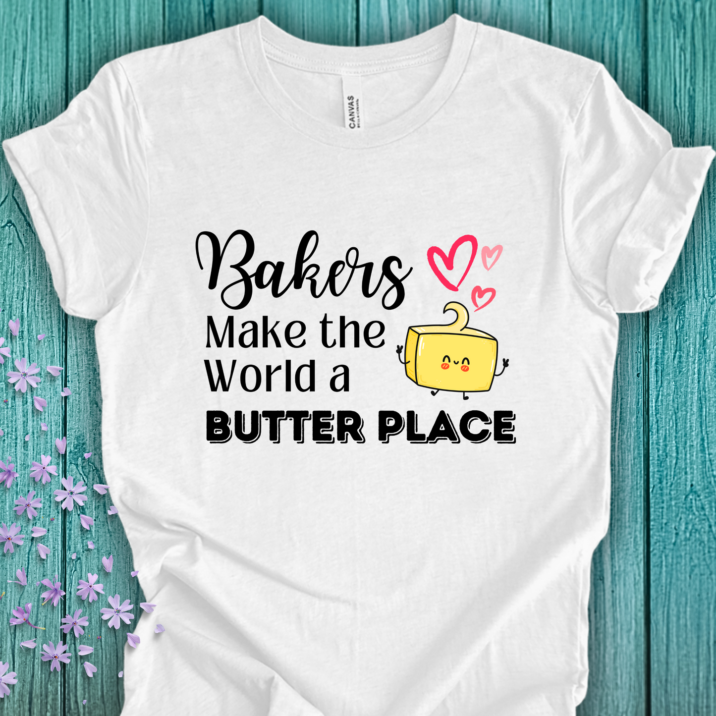 Baking TShirt - Bakers Make the World a Butter Place Unisex Crew