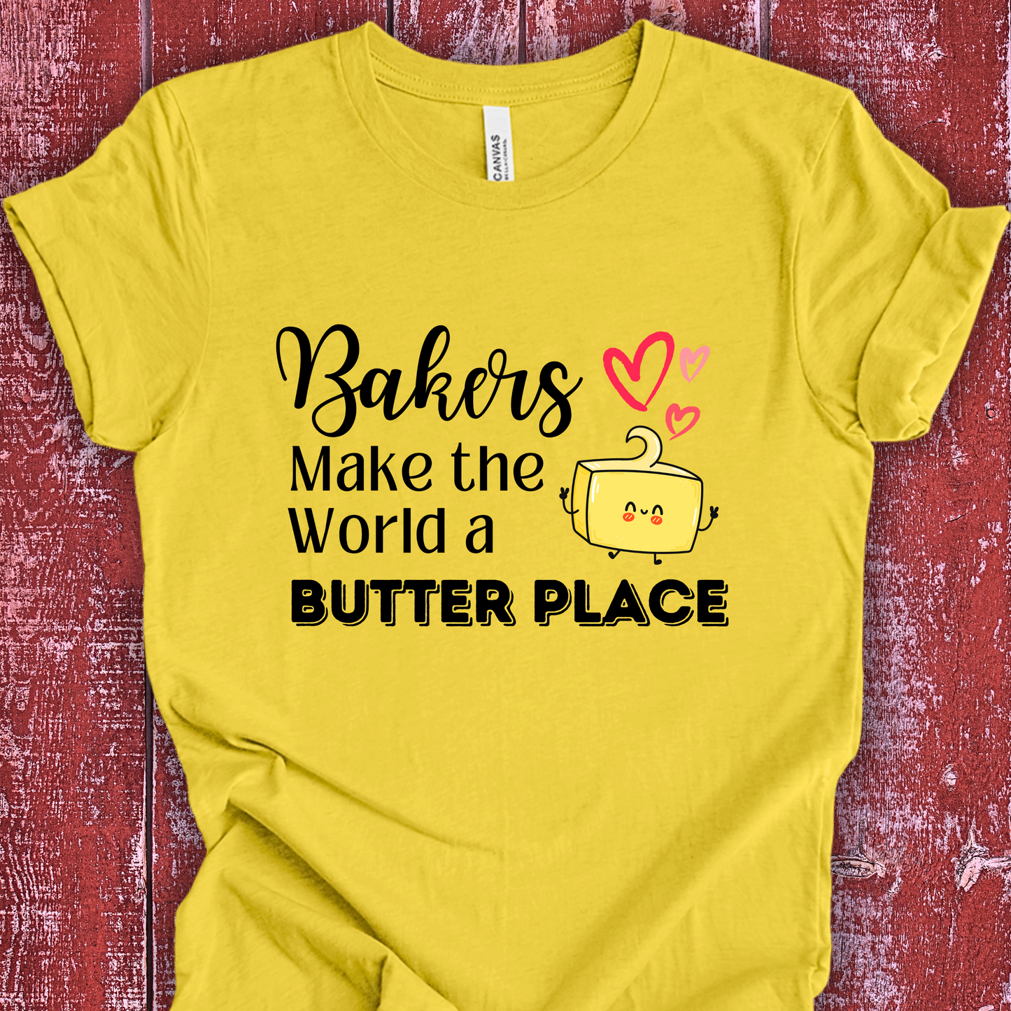 Baking TShirt - Bakers Make the World a Butter Place Unisex Crew