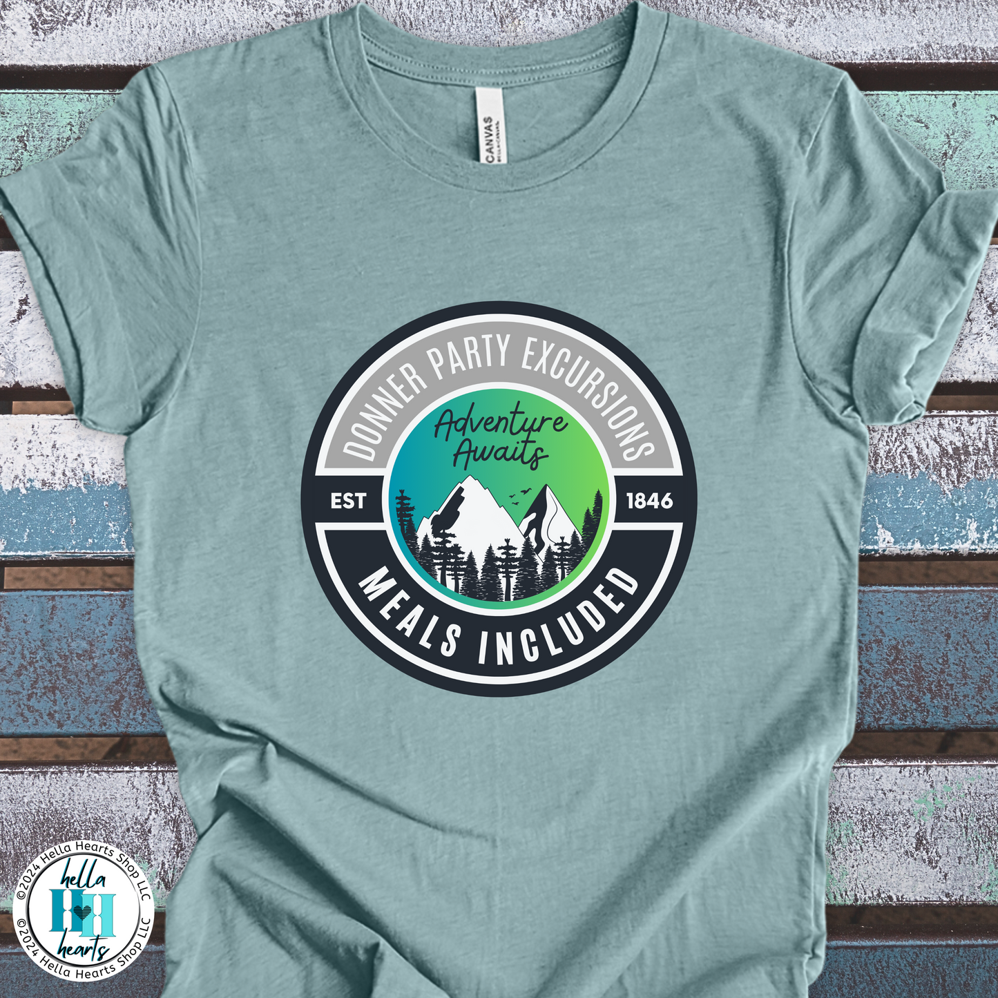 Donner Party TShirt - Donner Party Excursions Meals Included Unisex Crew