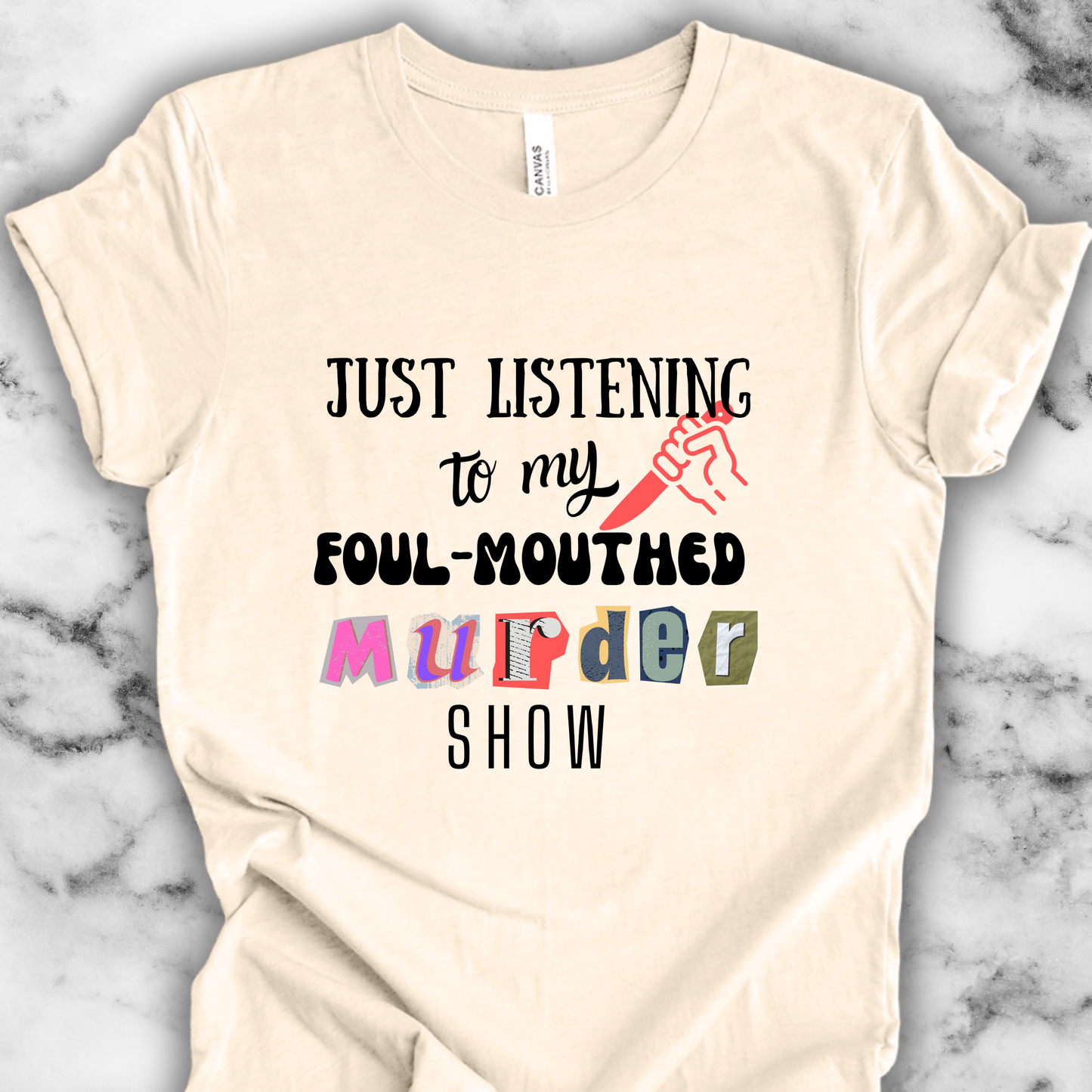 Murder Show TShirt - True Crime Junkie Unisex Crew