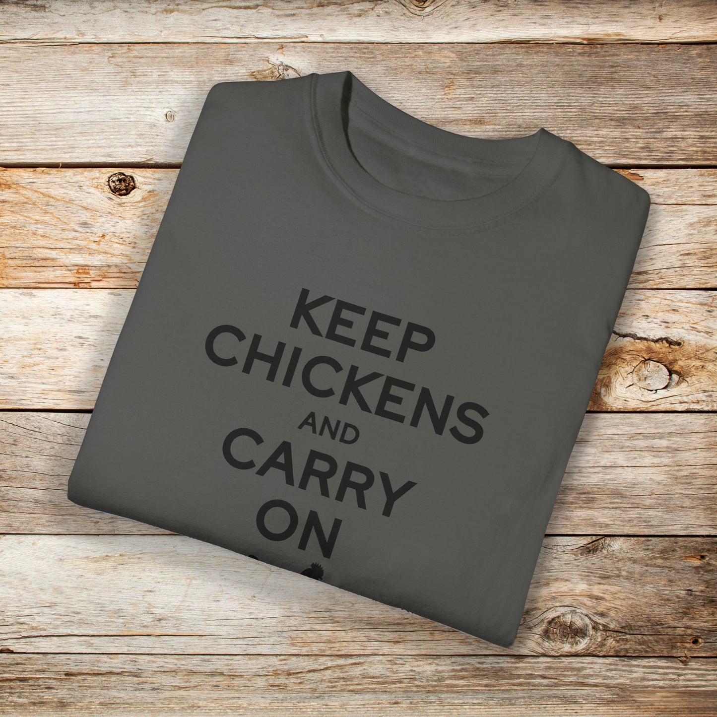 Keep Chickens and Carry On Comfort Colors Unisex TShirt