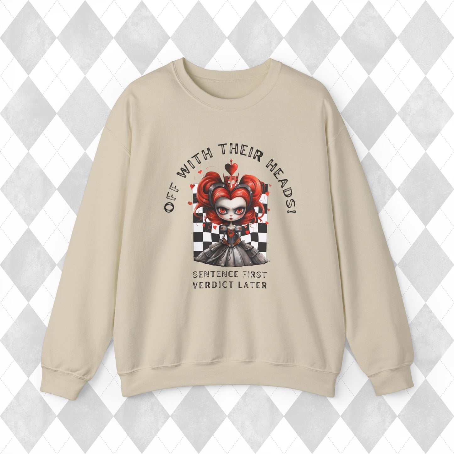 Little Mad Queen of Hearts Off With Their Heads Valentine Crewneck Sweatshirt - Inclusive Sizes S to 5XL