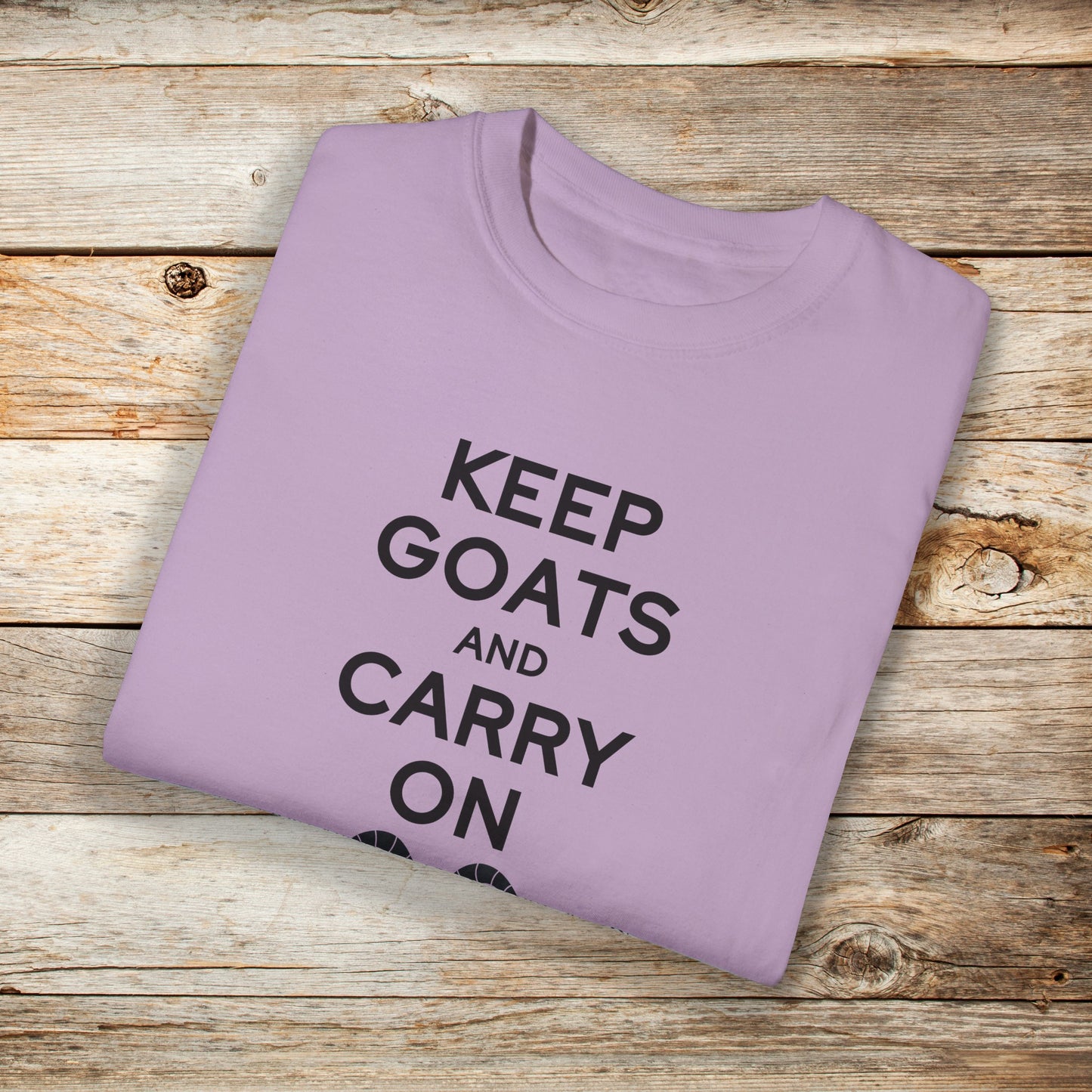 Keep Goats and Carry On Comfort Colors Unisex TShirt