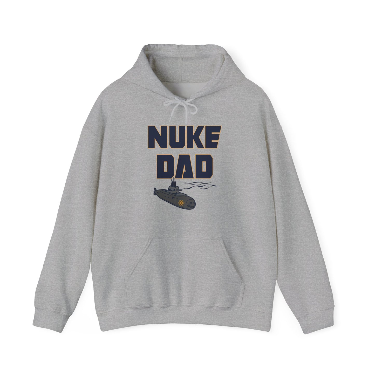 Nuke Dad Hoodie - Submarine Sweatshirt - Submariner Nuke Dad - Support Military Family - Deployed Daughter Son - Unisex Crew Hooded Sweater