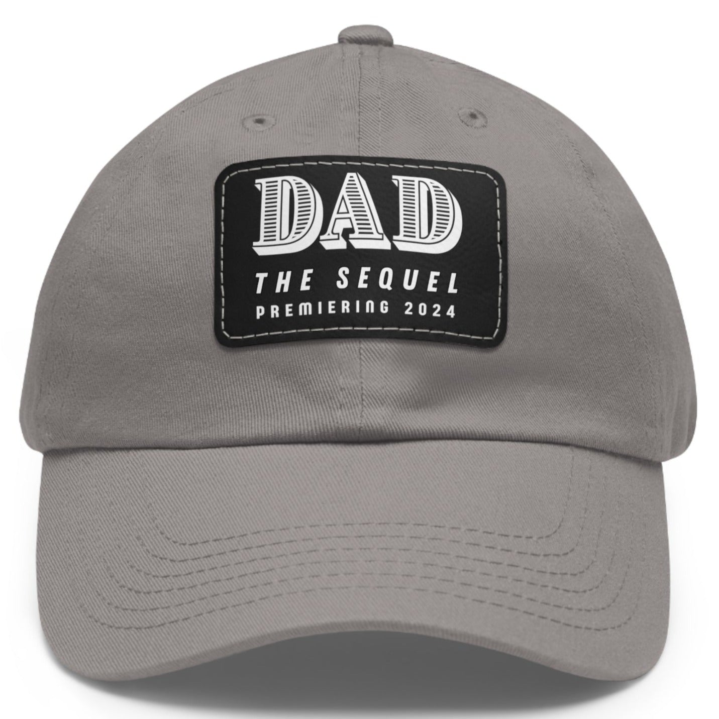 Dad The Sequel Premiering 2024 Ball Cap - Adjustable