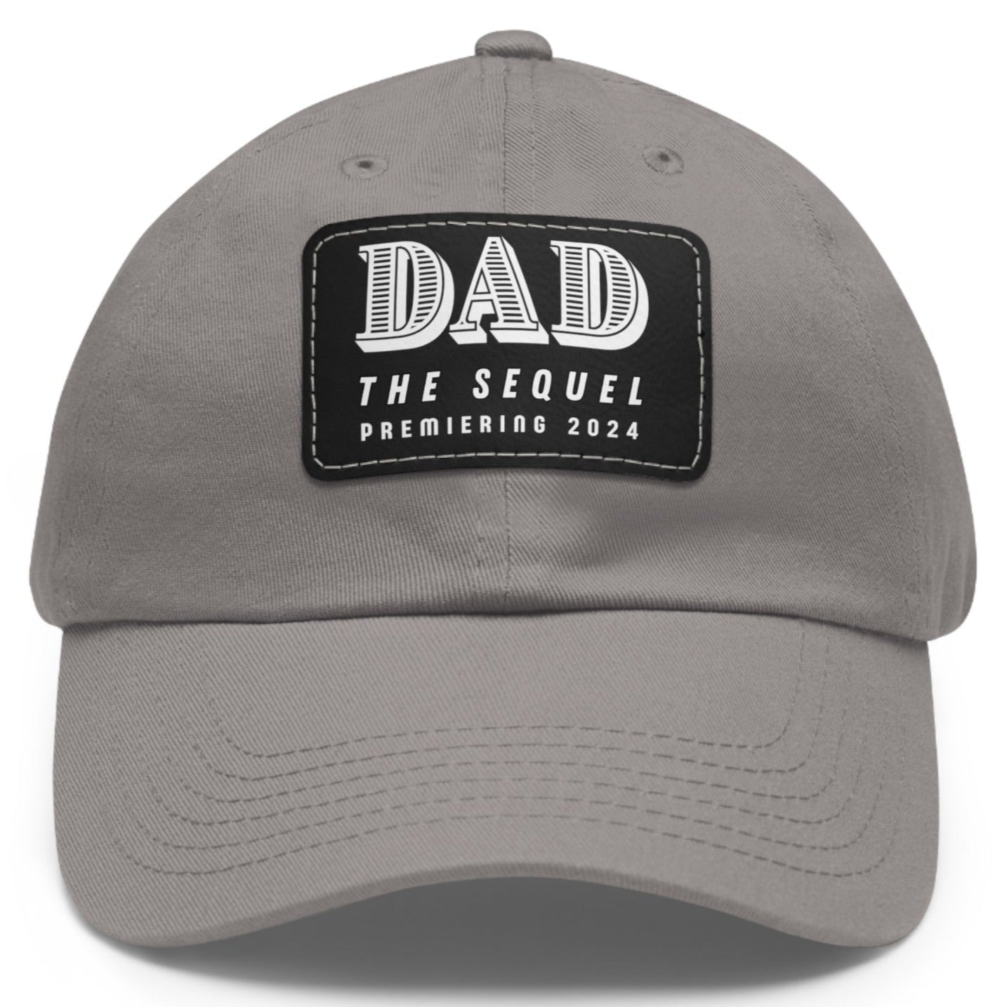 Dad The Sequel Premiering 2024 Ball Cap - Adjustable