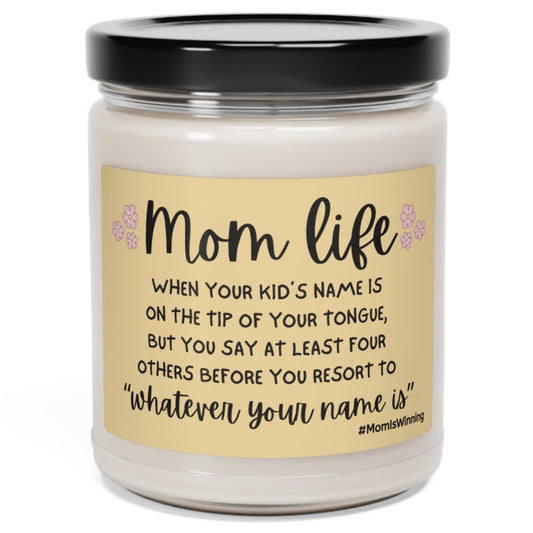 Mom Life Can't Remember 9oz Soy Candle - 5 Scents