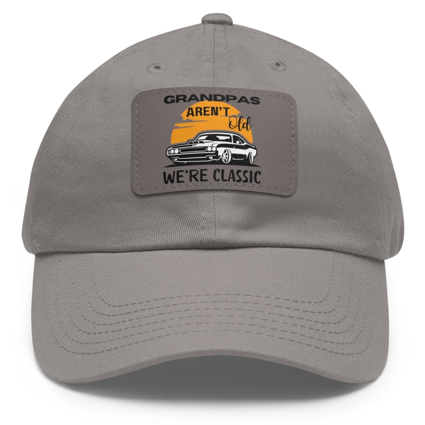 Grandpas Aren't Old We're Classic Cap - Adjustable