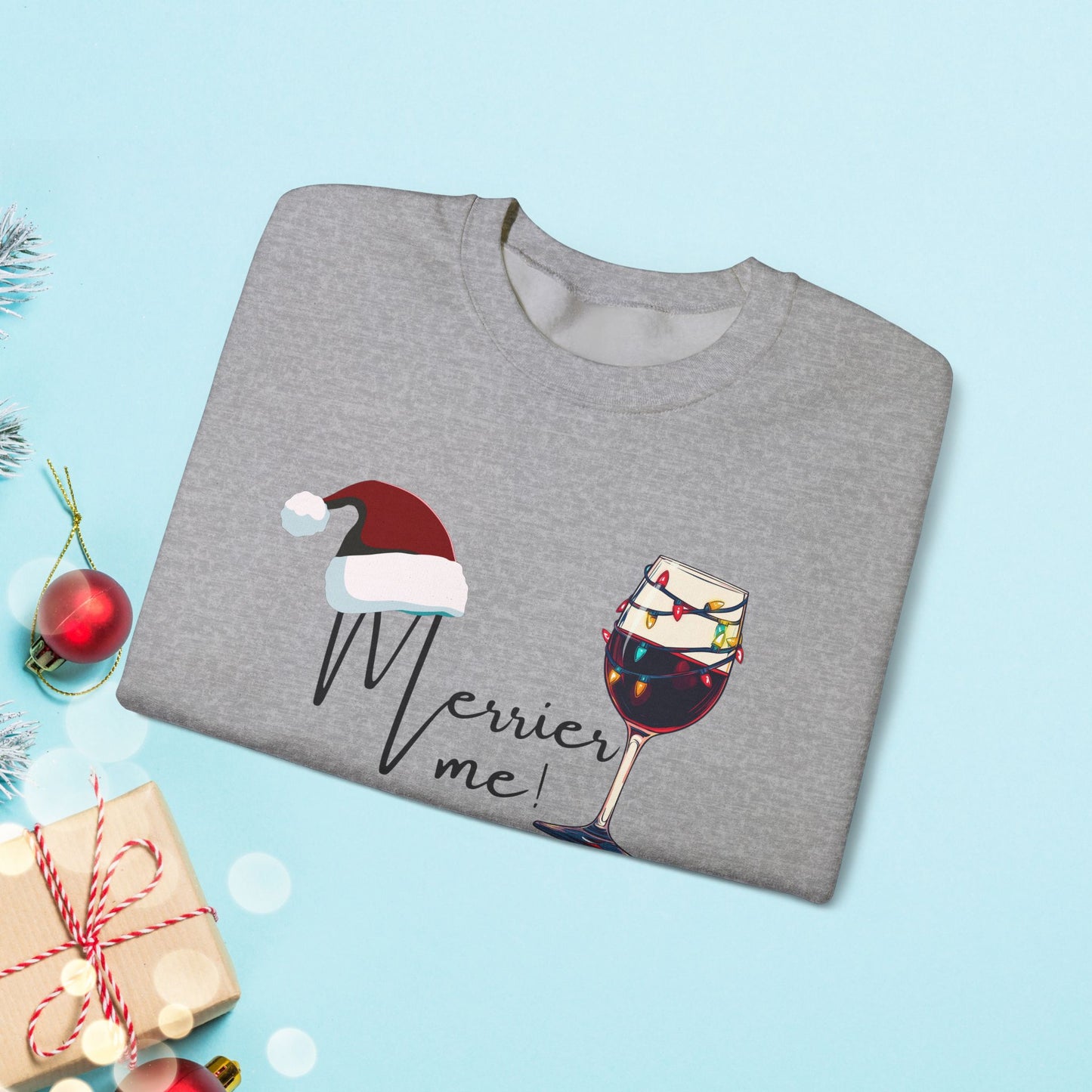 Christmas Wine Sweatshirt - Merry Me - Unisex Crew