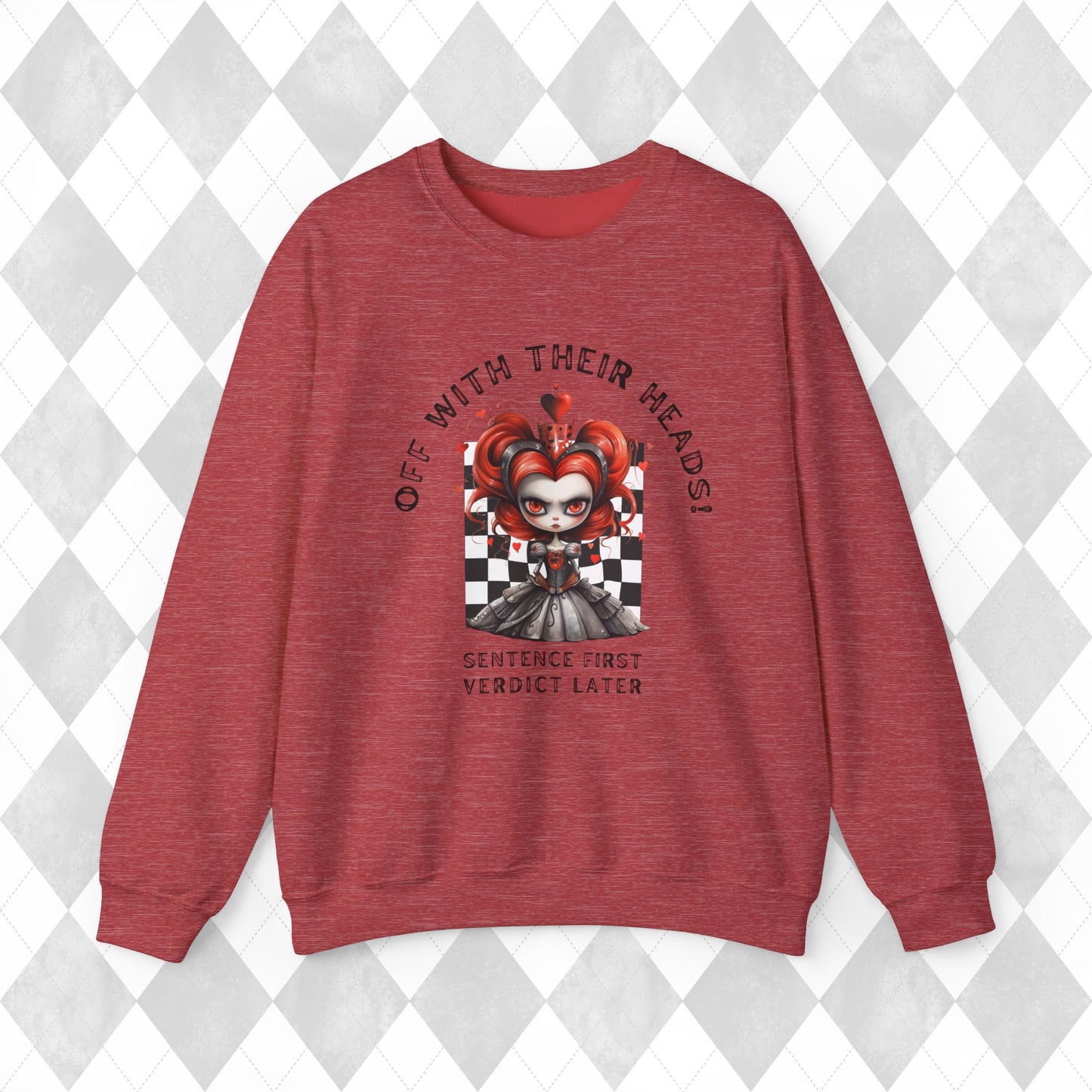 Little Mad Queen of Hearts Off With Their Heads Valentine Crewneck Sweatshirt - Inclusive Sizes S to 5XL