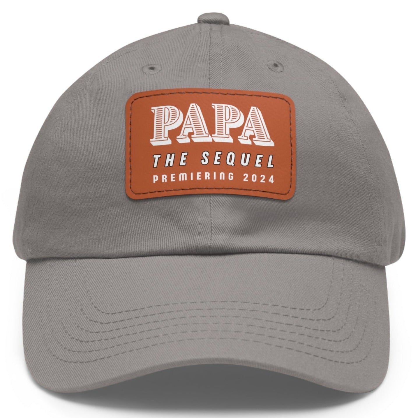 Papa The Sequel Premiering 2024 Ball Cap with Faux Leather Patch - Adjustable