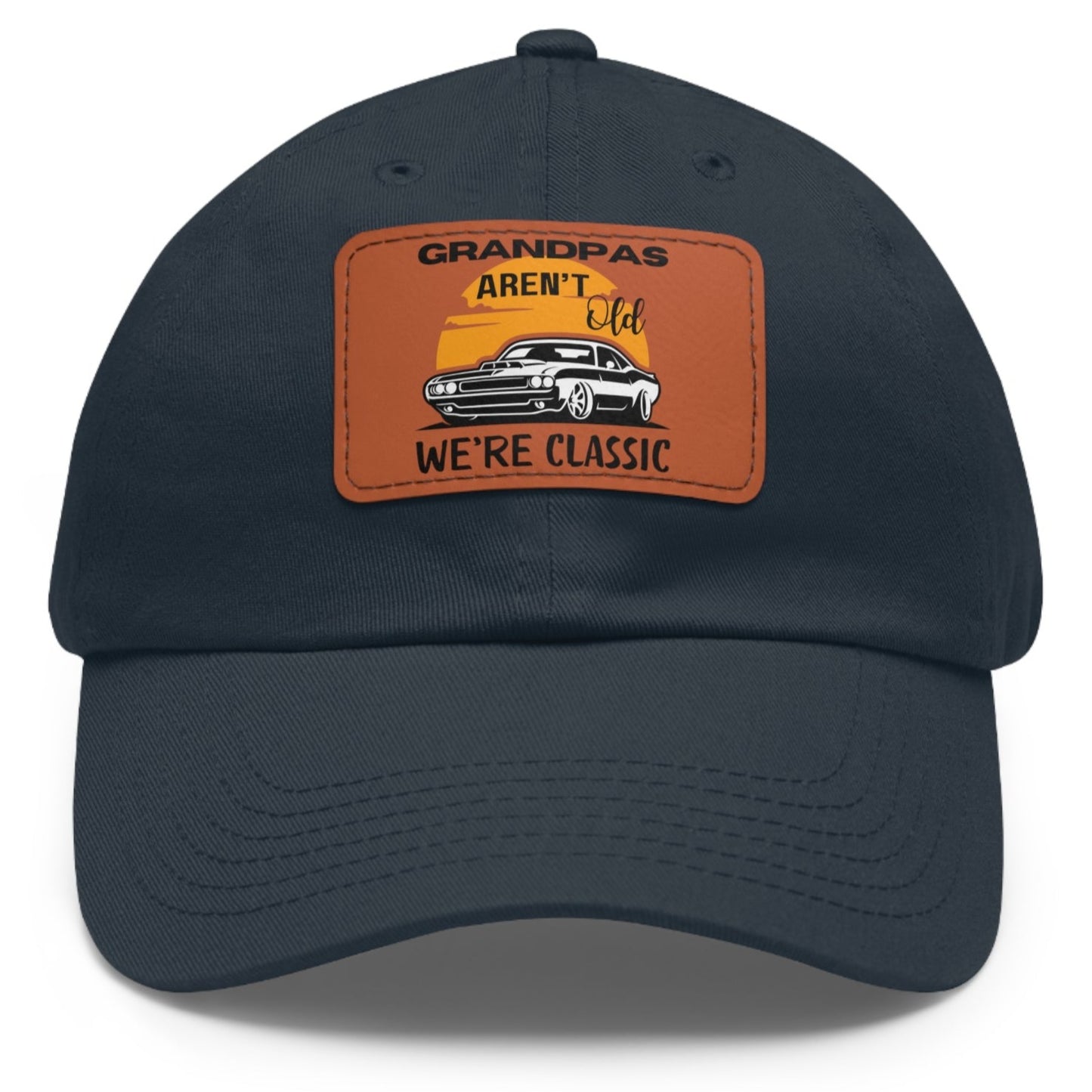 Grandpas Aren't Old We're Classic Cap - Adjustable