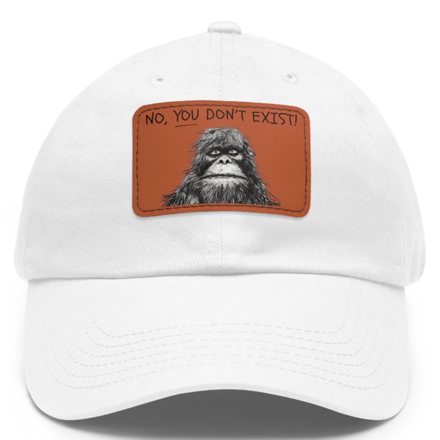 No YOU Don't Exist Funny Sasquatch Adjustable Dad Hat