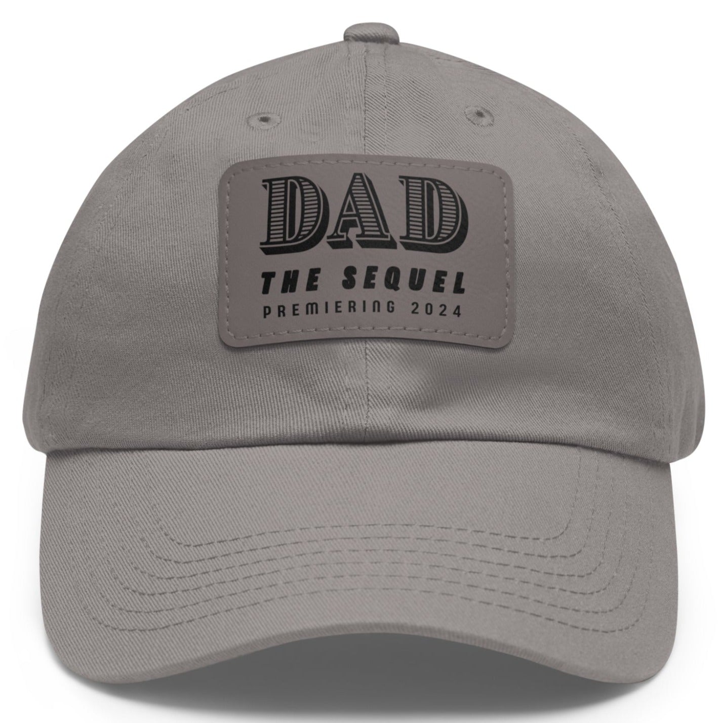 Dad The Sequel Premiering 2024 Ball Cap - Adjustable