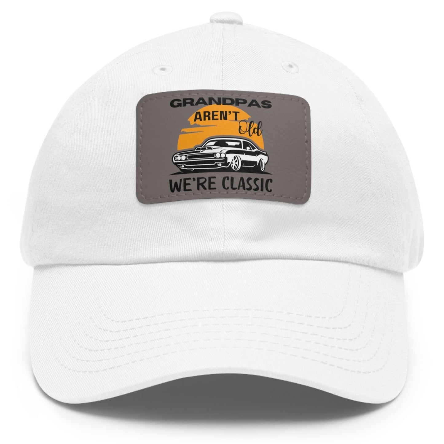 Grandpas Aren't Old We're Classic Cap - Adjustable