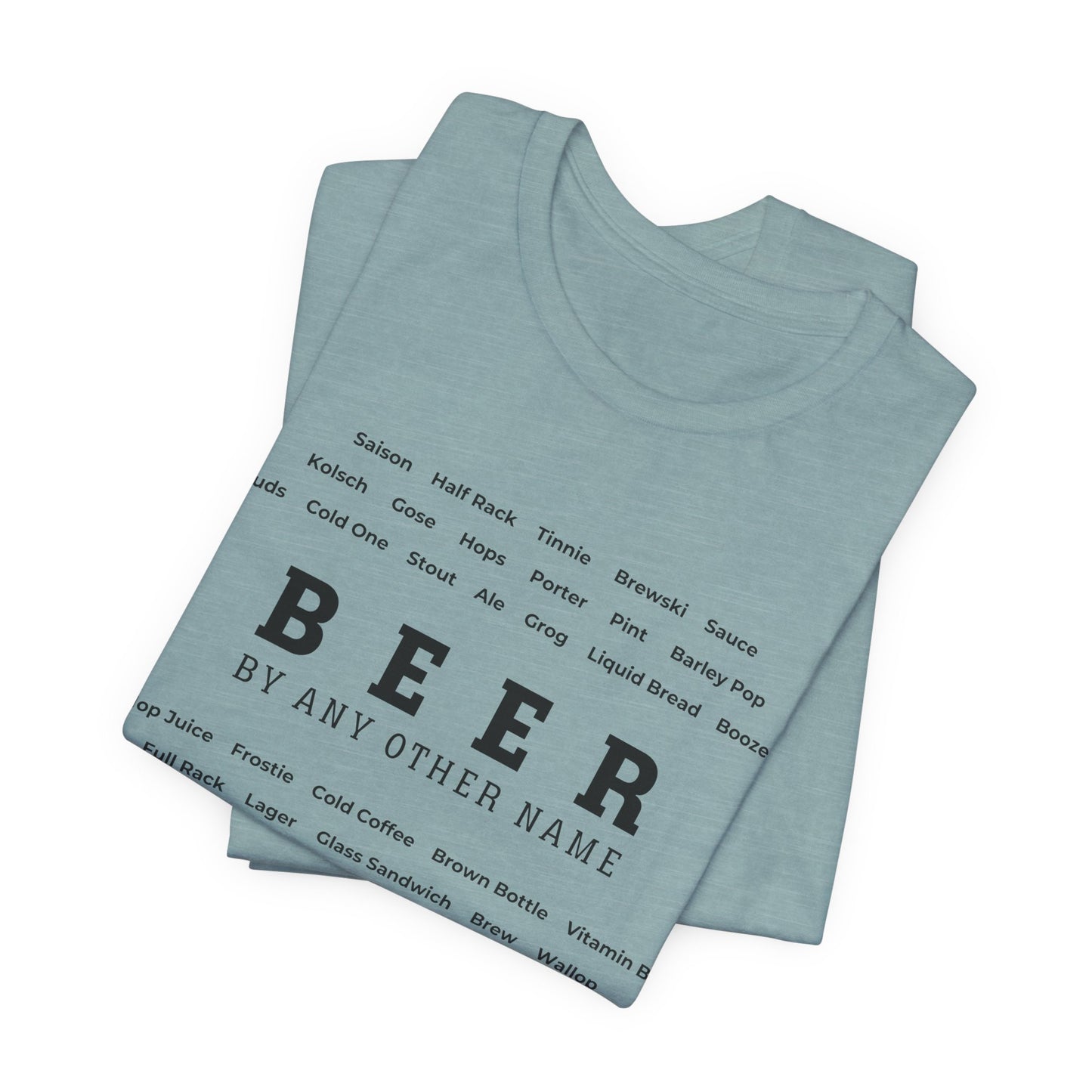 Beer TShirt - BEER By Any Other Name Unisex Crew