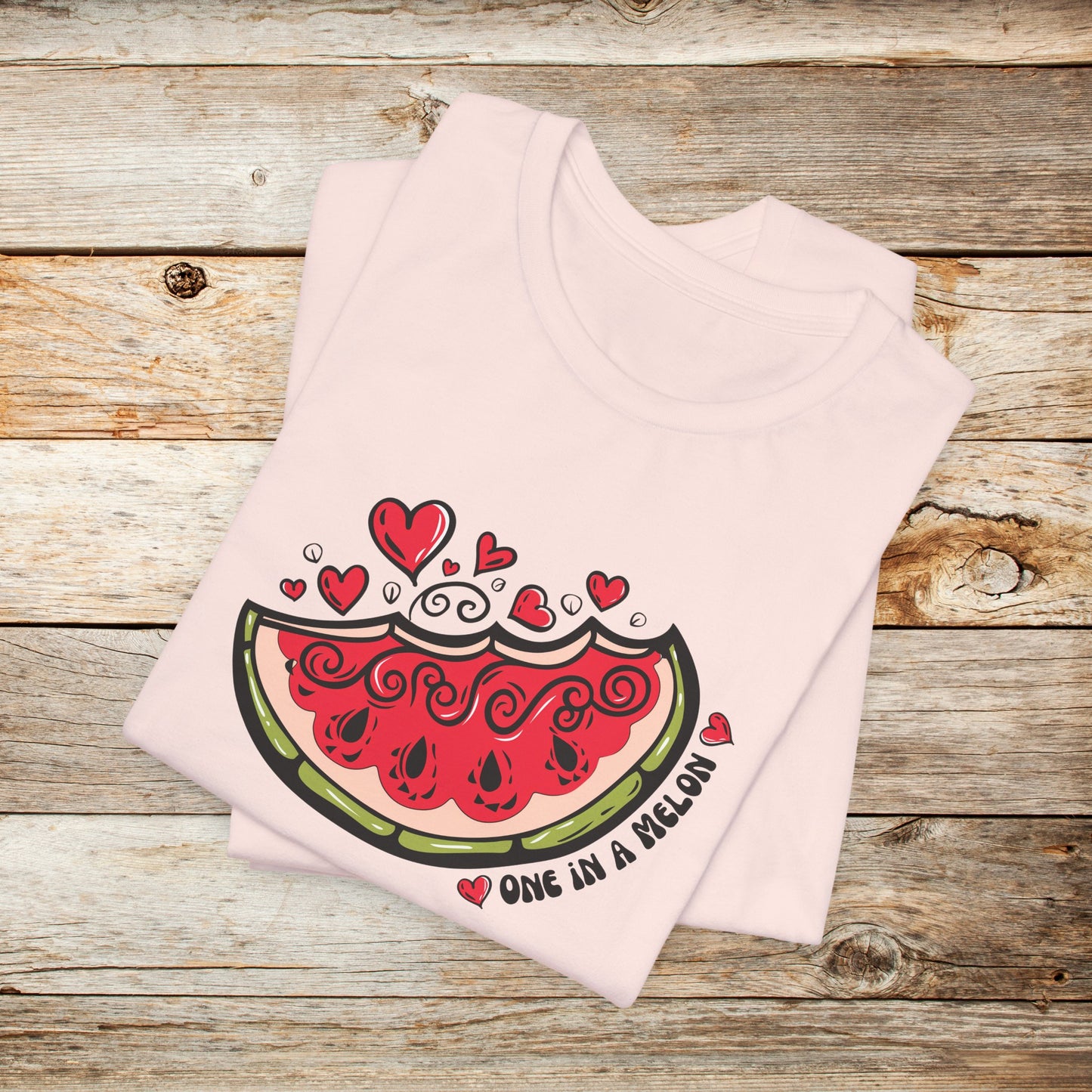 One in a Melon Watermelon Slice Unisex TShirt