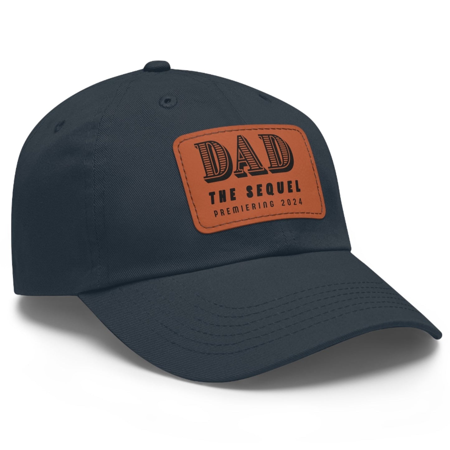 Dad The Sequel Premiering 2024 Ball Cap - Adjustable