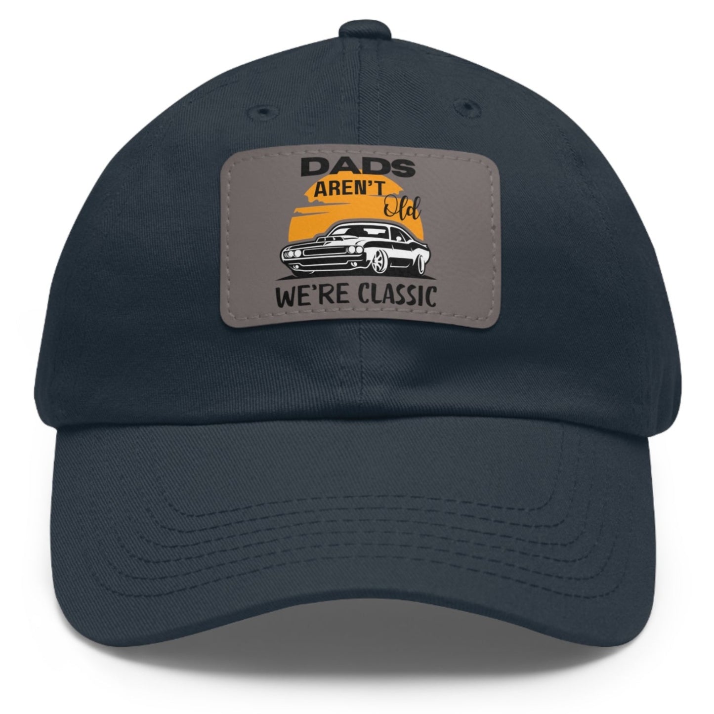 Dads Aren't Old We're Classic Cap - Adjustable