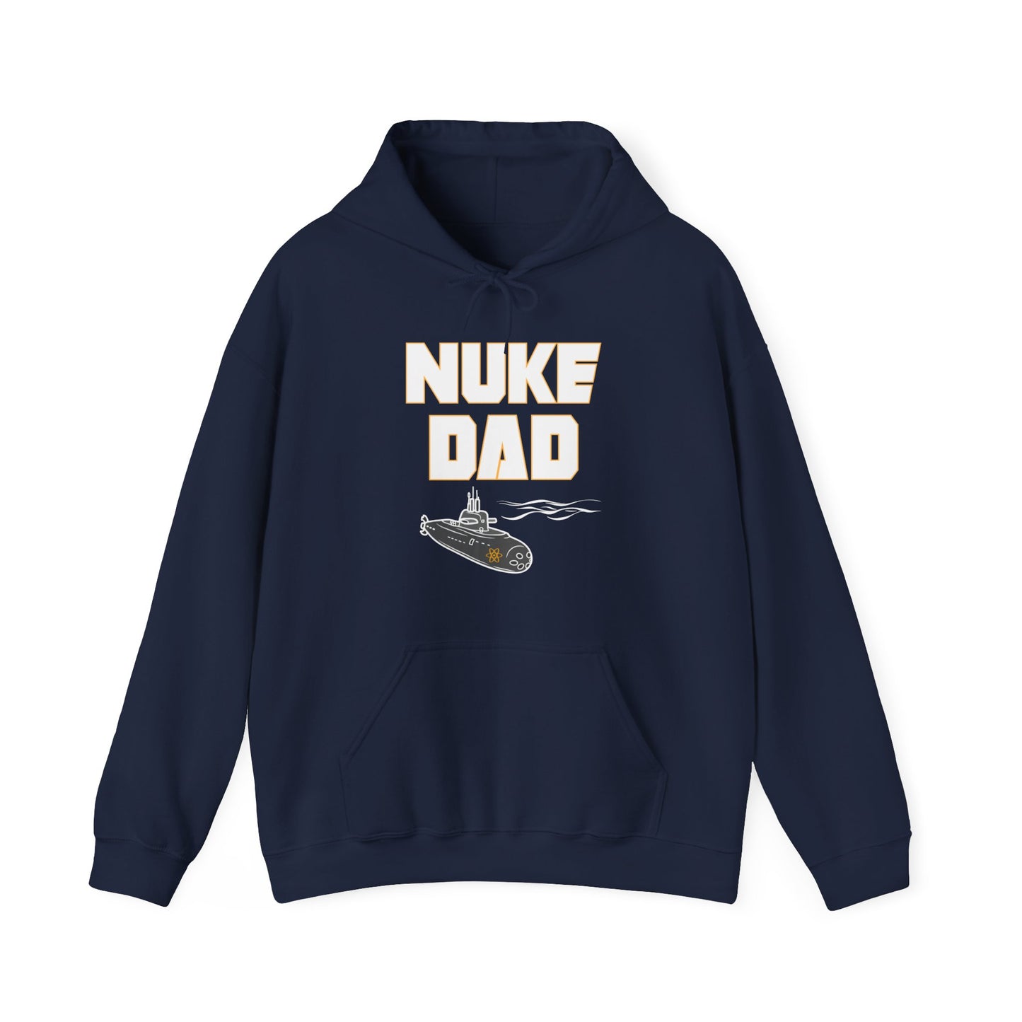 Nuke Dad Hoodie - Submarine Sweatshirt - Submariner Nuke Dad - Support Military Family - Deployed Daughter Son - Unisex Crew Hooded Sweater