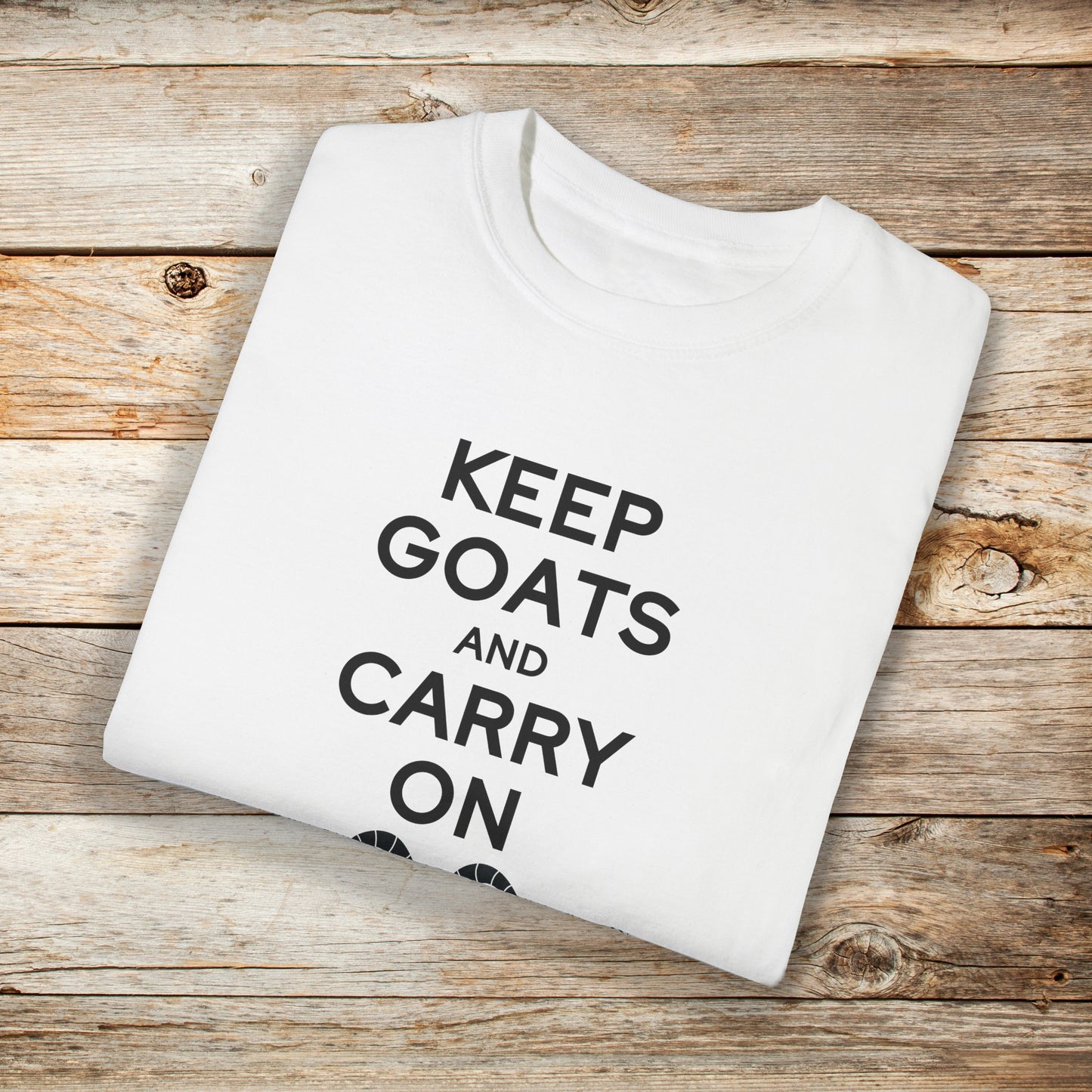 Keep Goats and Carry On Comfort Colors Unisex TShirt