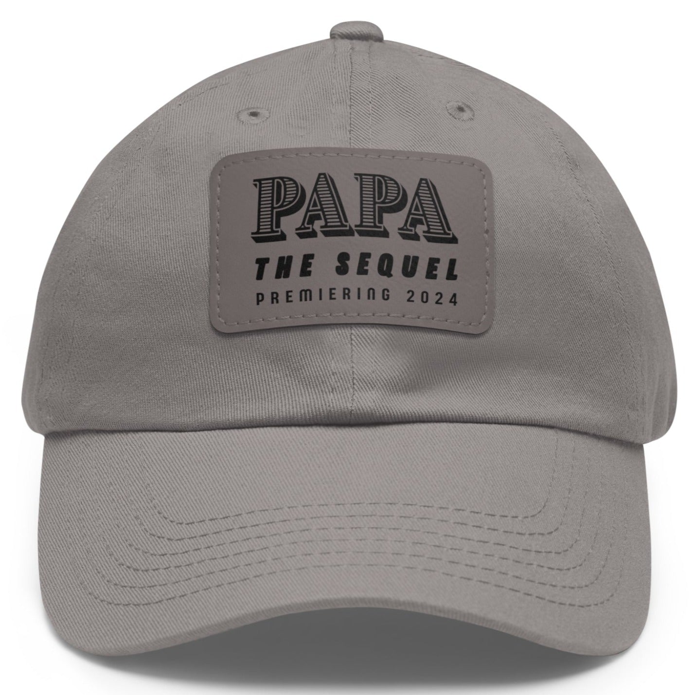 Papa The Sequel Premiering 2024 Ball Cap with Faux Leather Patch - Adjustable