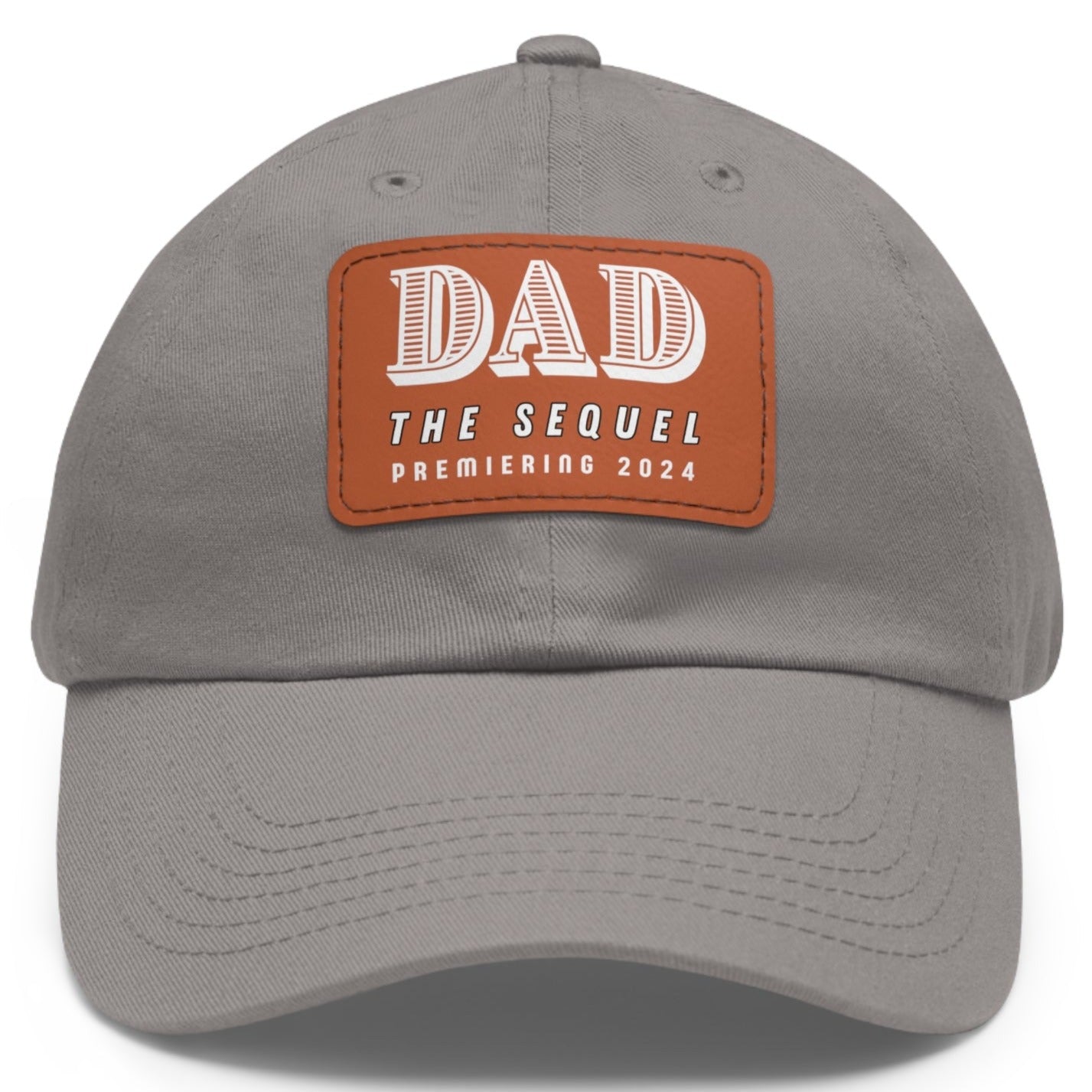 Dad The Sequel Premiering 2024 Ball Cap - Adjustable