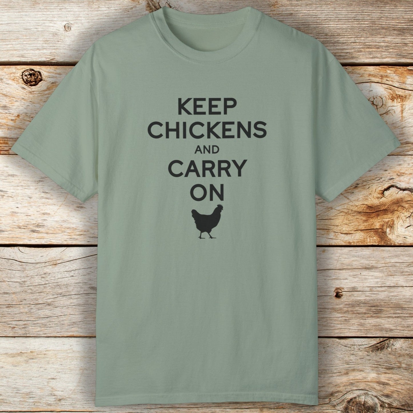 Keep Chickens and Carry On Comfort Colors Unisex TShirt