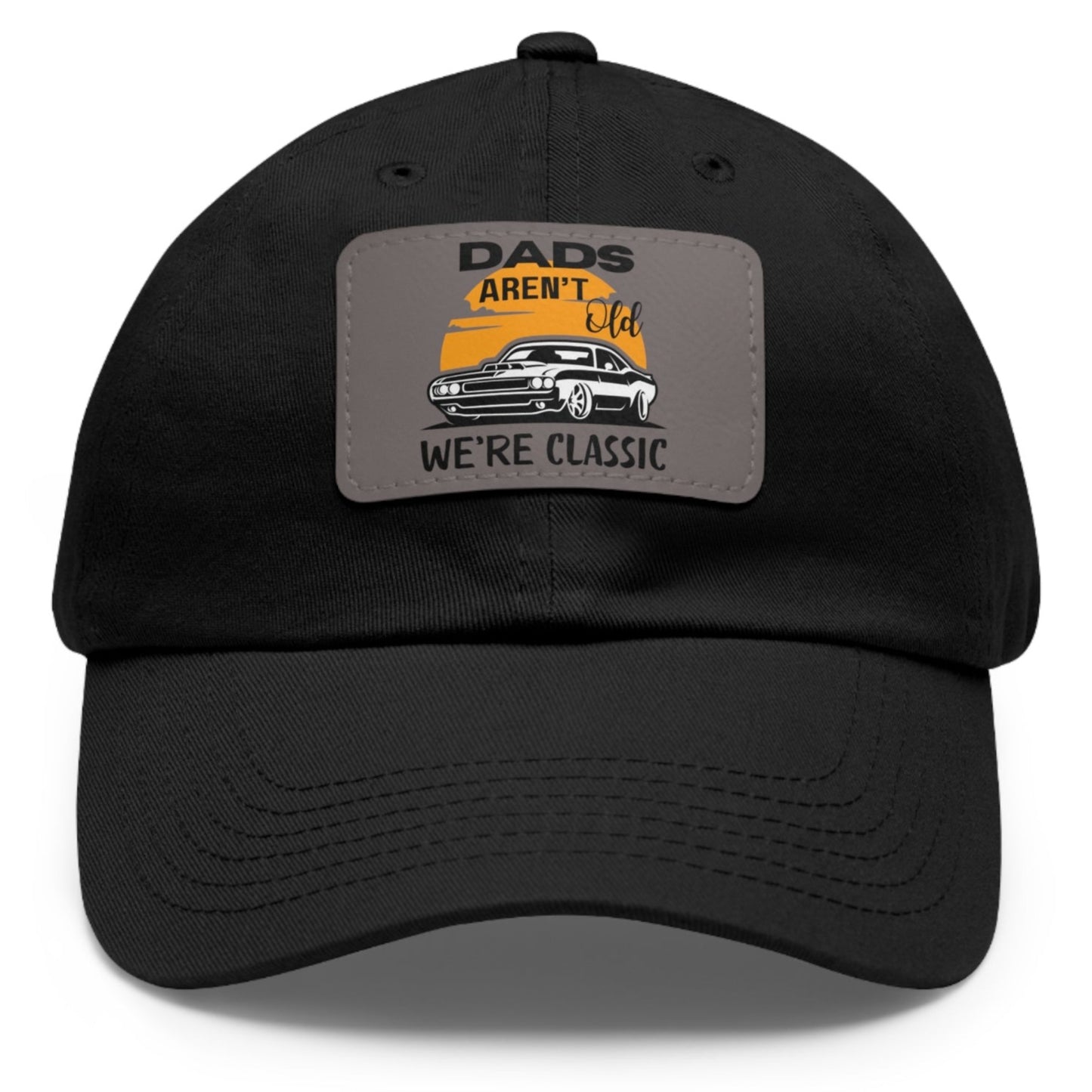 Dads Aren't Old We're Classic Cap - Adjustable