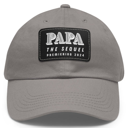 Papa The Sequel Premiering 2024 Ball Cap with Faux Leather Patch - Adjustable