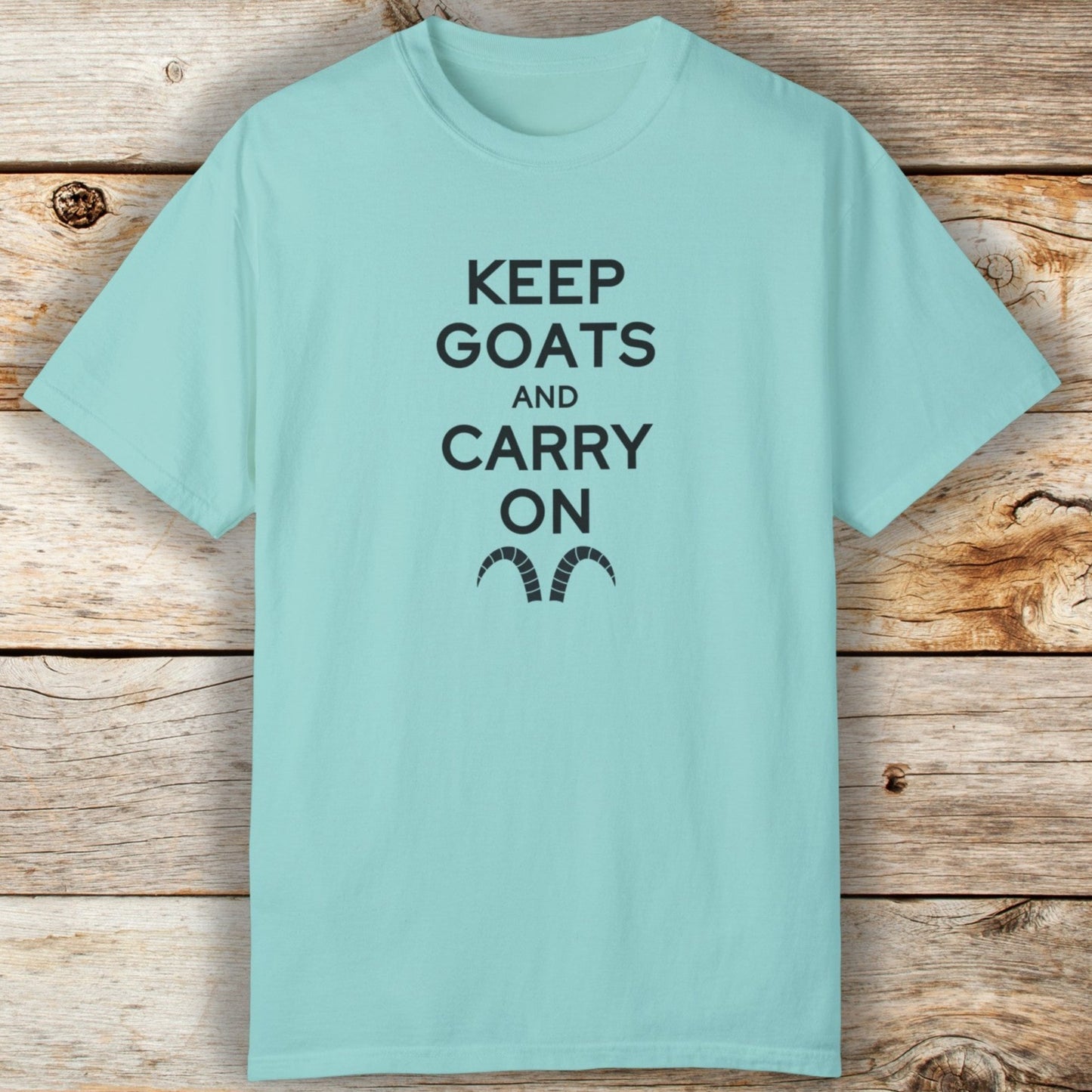 Keep Goats and Carry On Comfort Colors Unisex TShirt