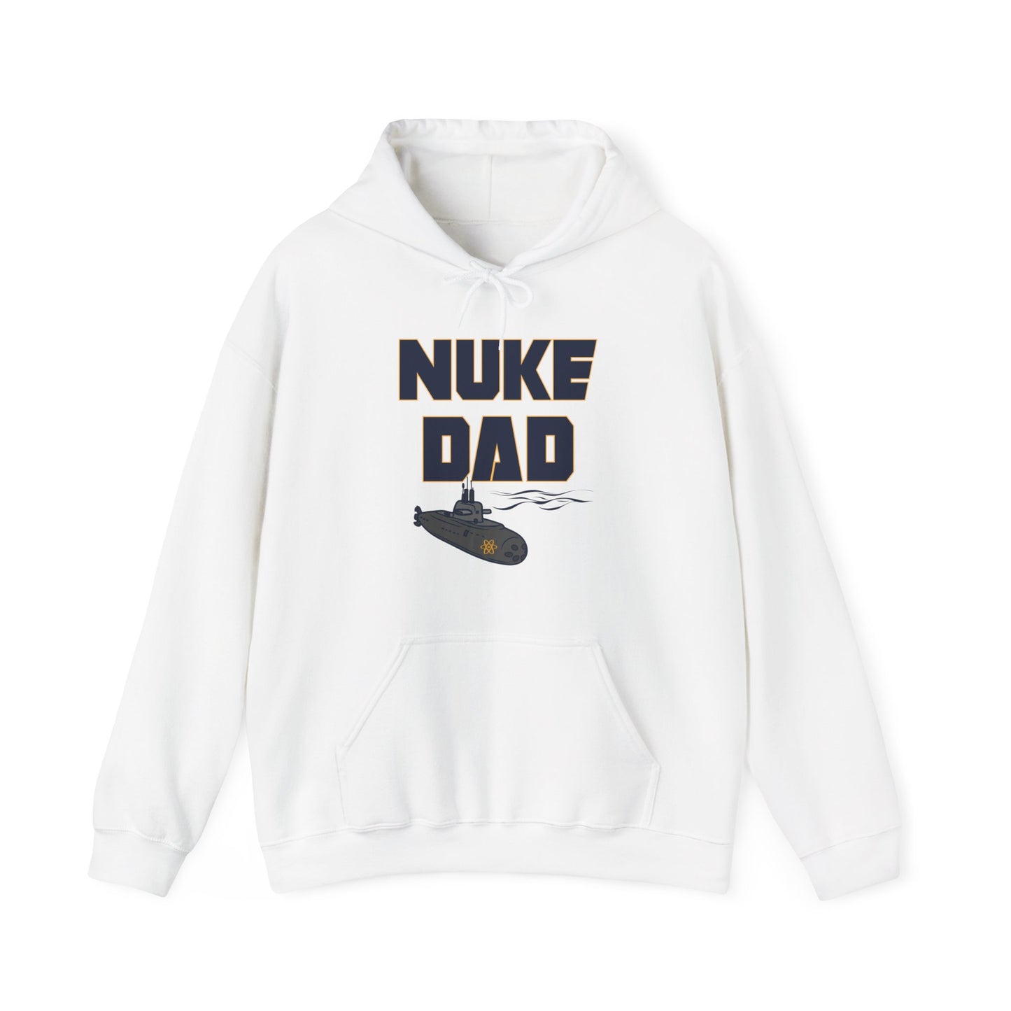 Nuke Dad Hoodie - Submarine Sweatshirt - Submariner Nuke Dad - Support Military Family - Deployed Daughter Son - Unisex Crew Hooded Sweater