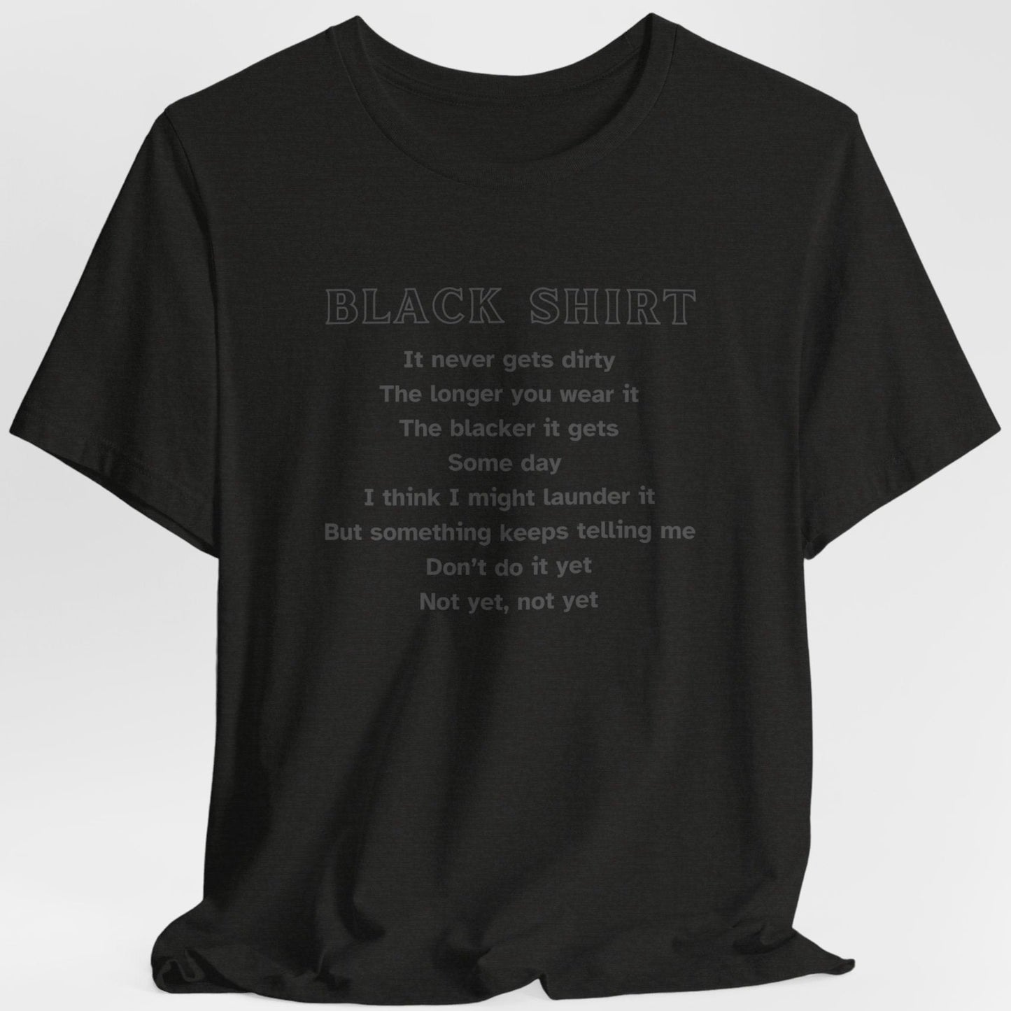 Campfire TShirt - Black Shirt It Never Gets Dirty Unisex Crew