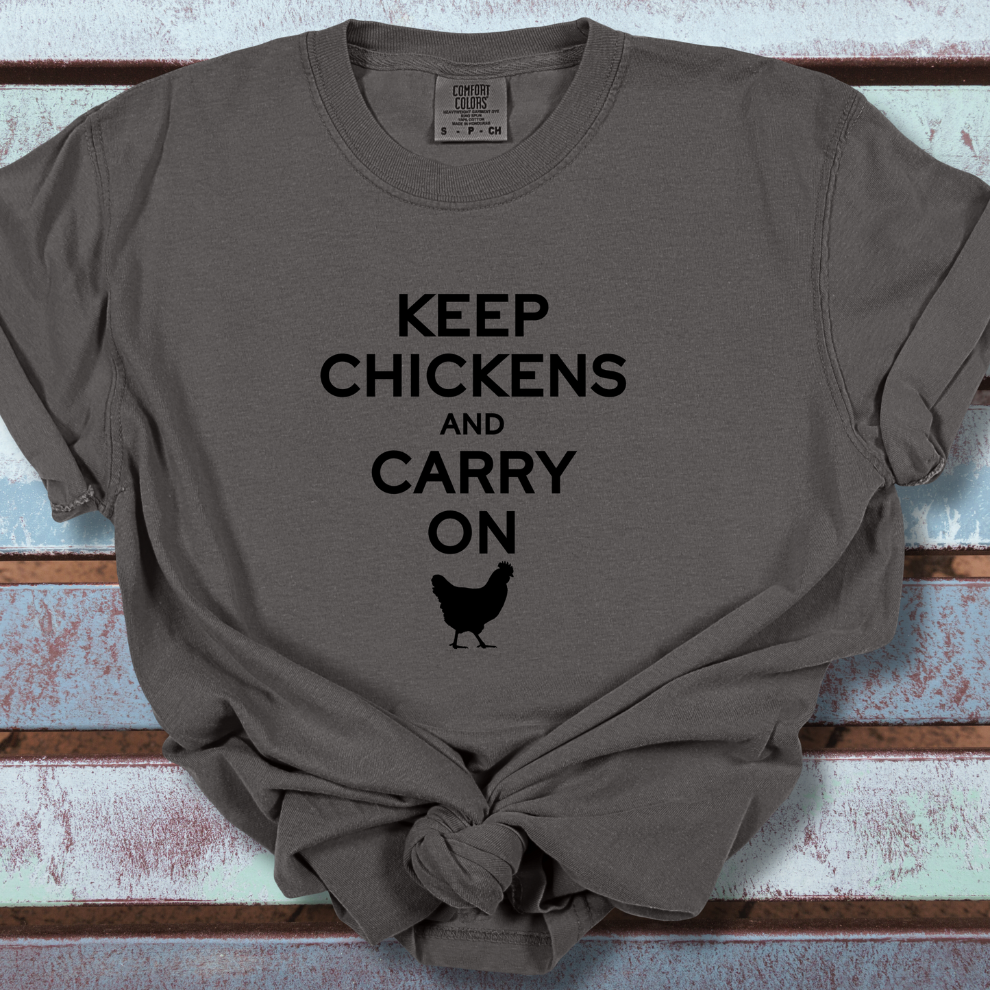 Keep Chickens and Carry On Comfort Colors Unisex TShirt