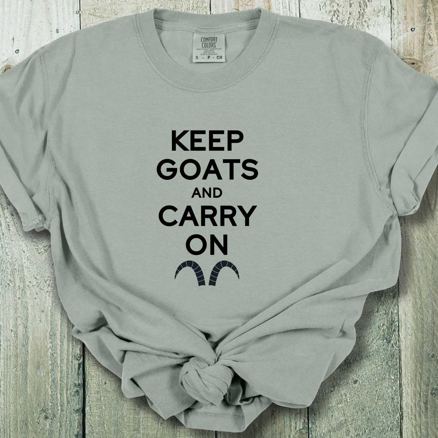 Keep Goats and Carry On Comfort Colors Unisex TShirt