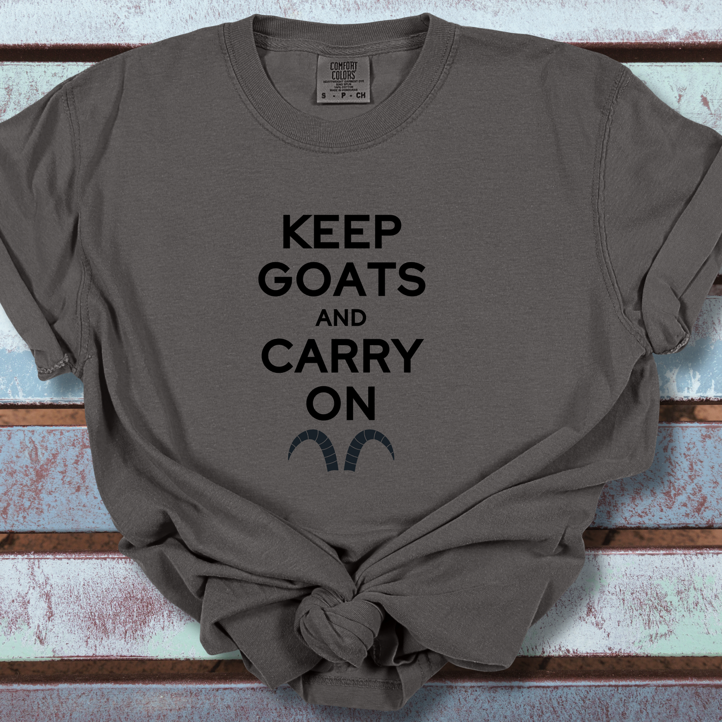 Keep Goats and Carry On Comfort Colors Unisex TShirt