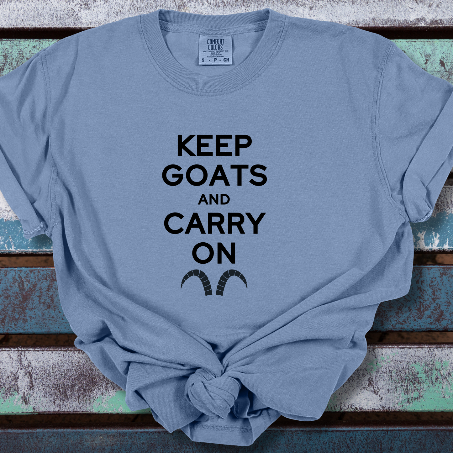 Keep Goats and Carry On Comfort Colors Unisex TShirt