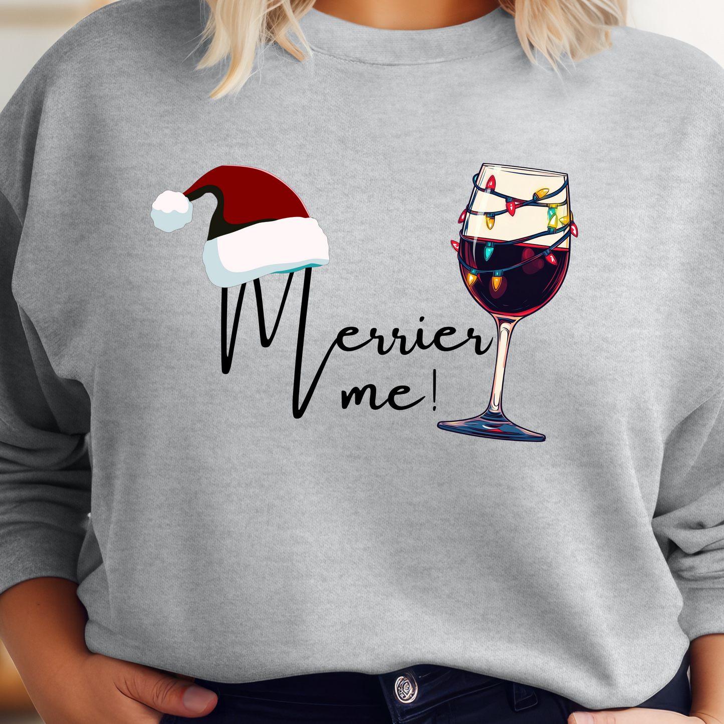 Christmas Wine Sweatshirt - Merry Me - Unisex Crew