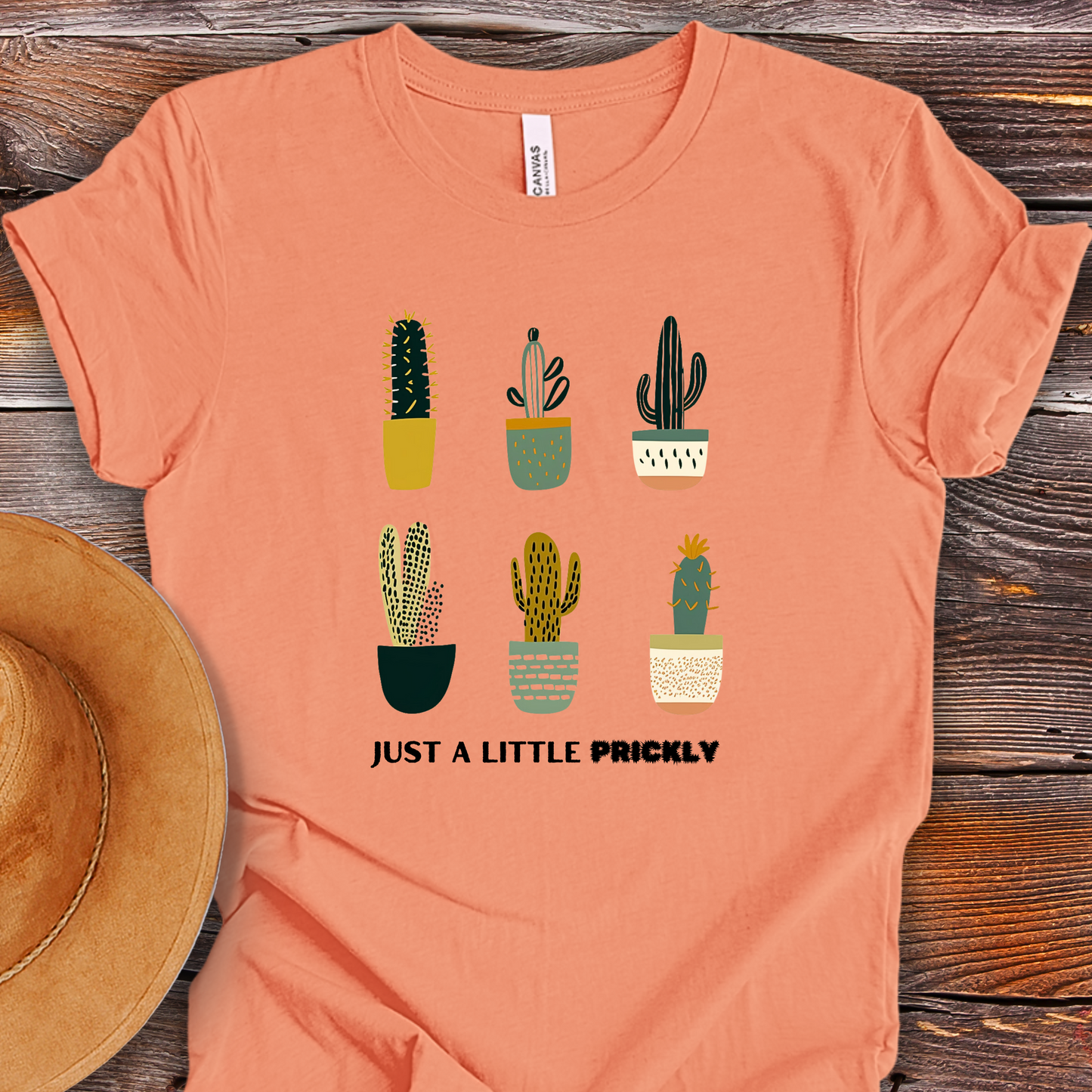 Cactus Shirt - Just a Little Prickly Unisex Crew