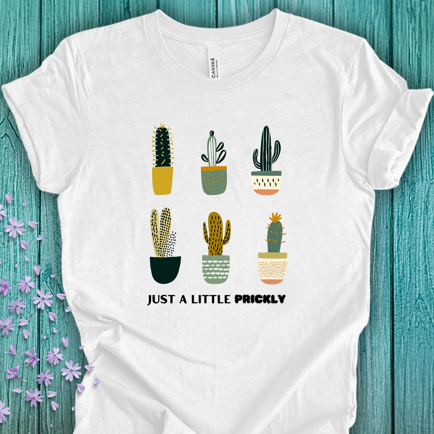 Cactus Shirt - Just a Little Prickly Unisex Crew