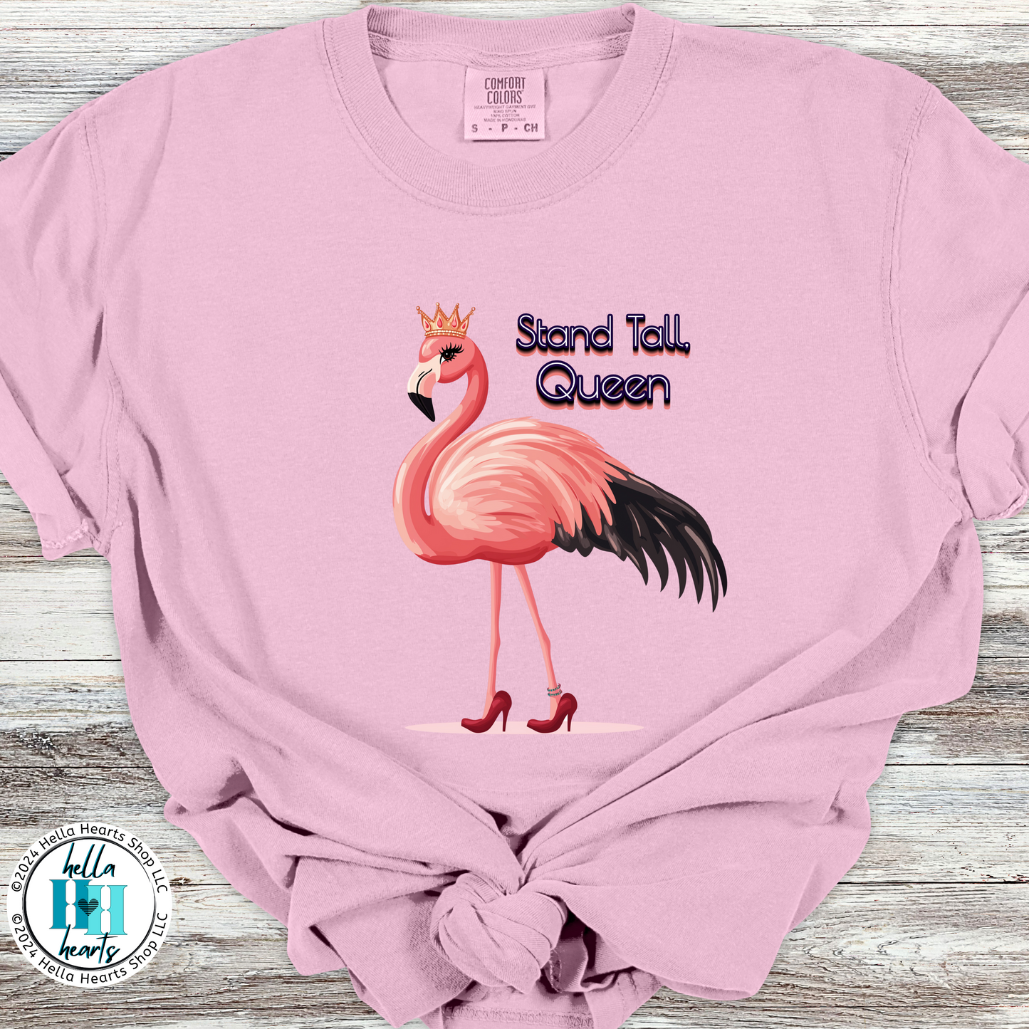 Flamingo Shirt - Stand Tall Queen - Comfort Colors Unisex Crew