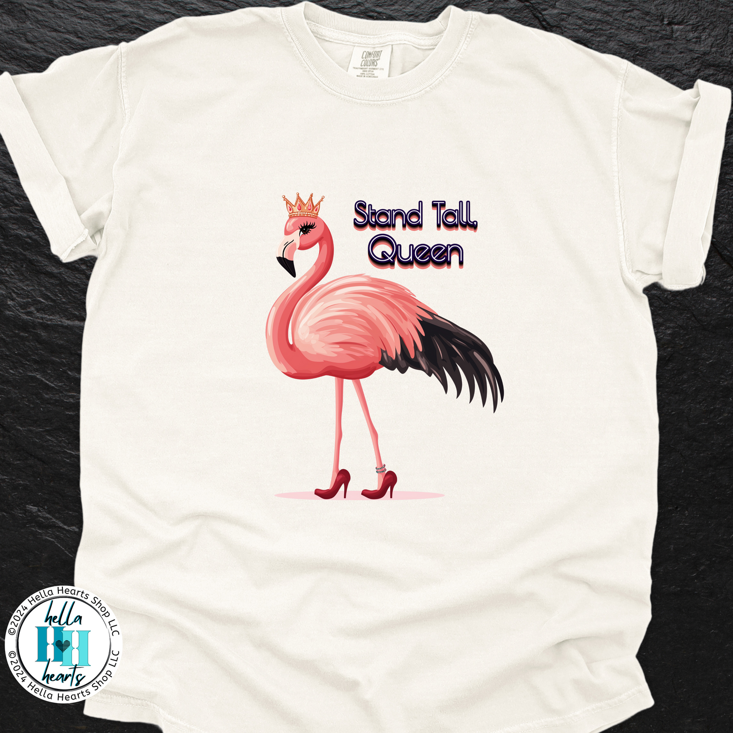 Flamingo Shirt - Stand Tall Queen - Comfort Colors Unisex Crew