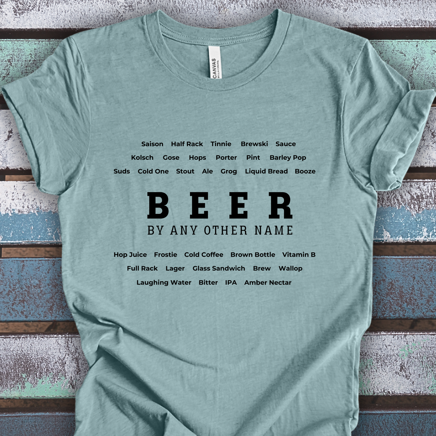 Beer TShirt - BEER By Any Other Name Unisex Crew