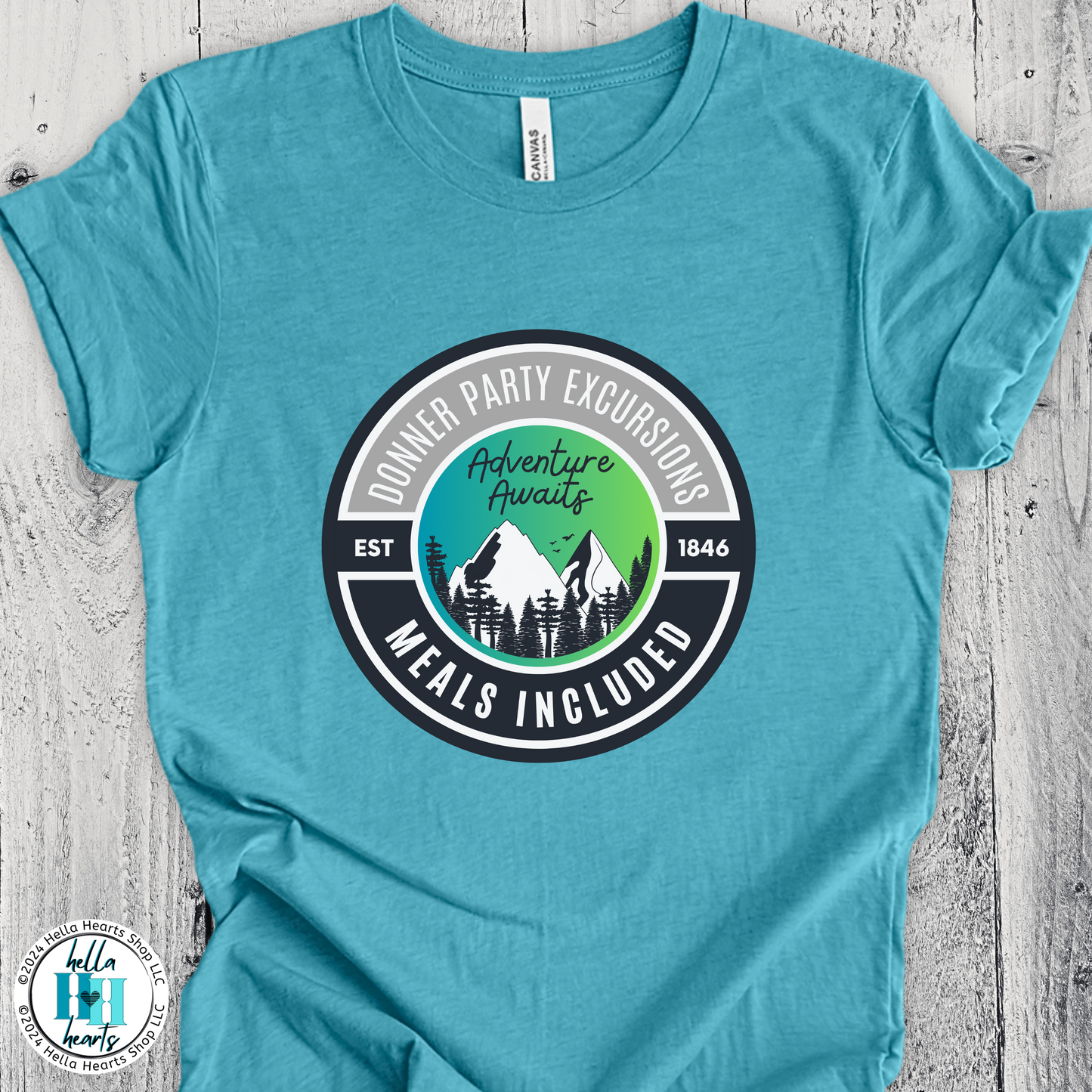Donner Party TShirt - Donner Party Excursions Meals Included Unisex Crew