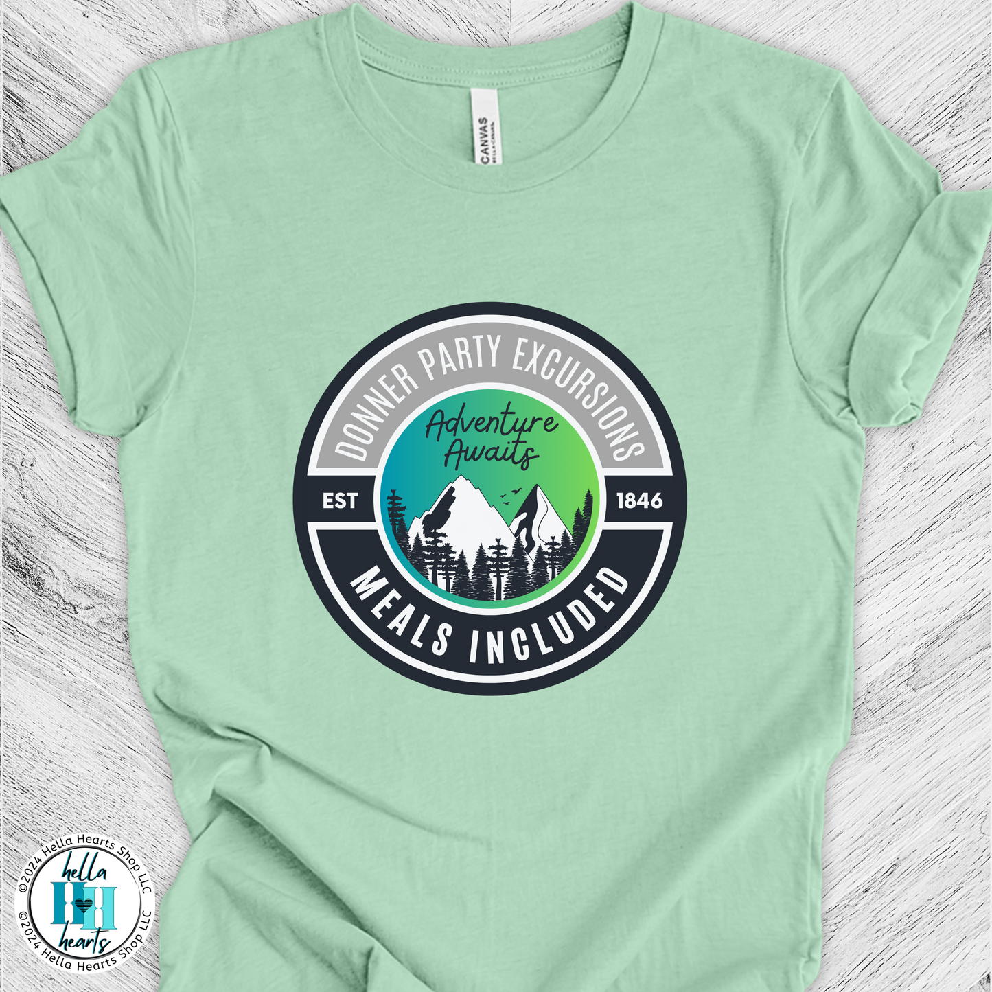 Donner Party TShirt - Donner Party Excursions Meals Included Unisex Crew