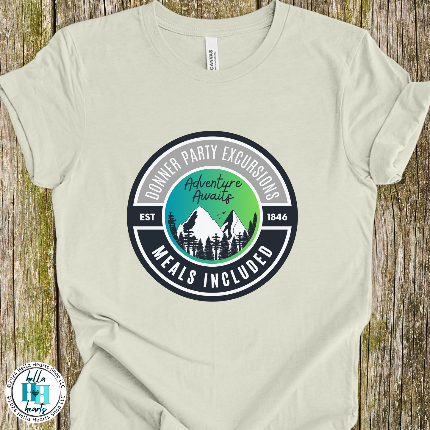 Donner Party TShirt - Donner Party Excursions Meals Included Unisex Crew