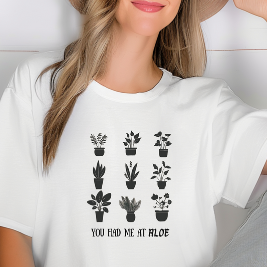 You Had Me at Aloe TShirt - Comfort Colors Unisex Crew